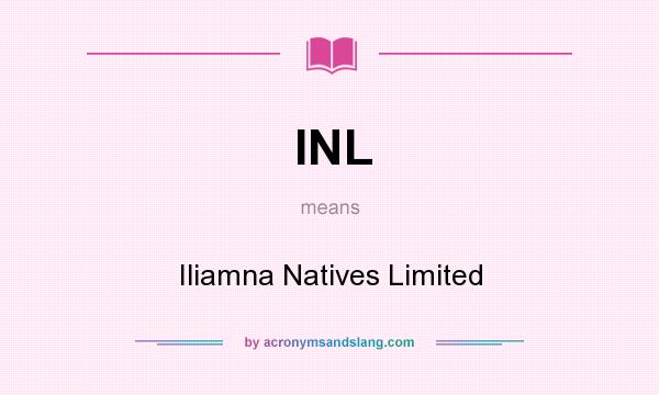 What does INL mean? It stands for Iliamna Natives Limited