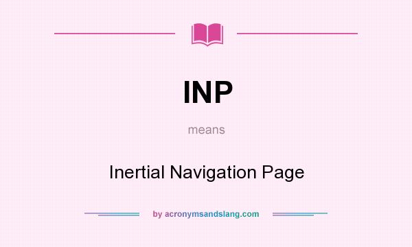 What does INP mean? It stands for Inertial Navigation Page