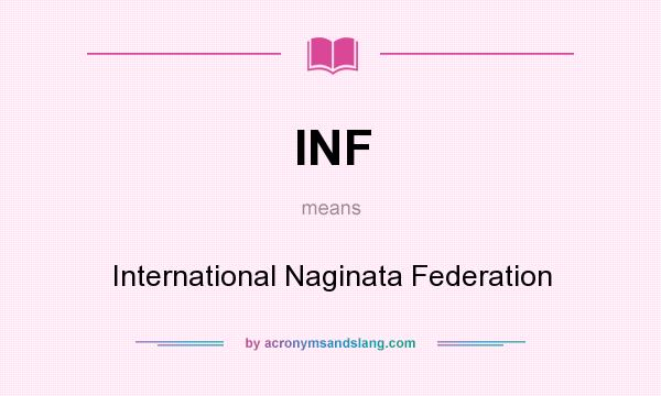 What does INF mean? It stands for International Naginata Federation