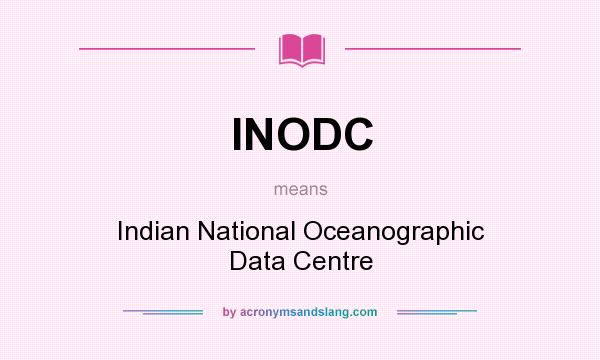What does INODC mean? It stands for Indian National Oceanographic Data Centre