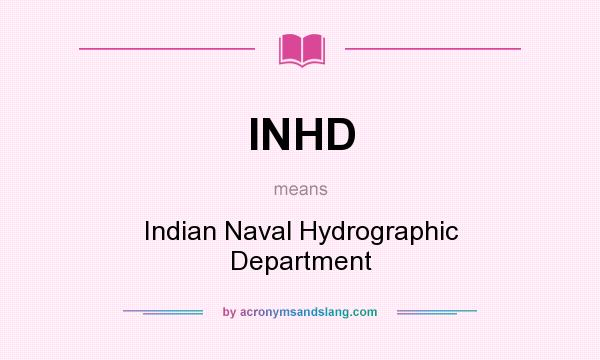 What does INHD mean? It stands for Indian Naval Hydrographic Department