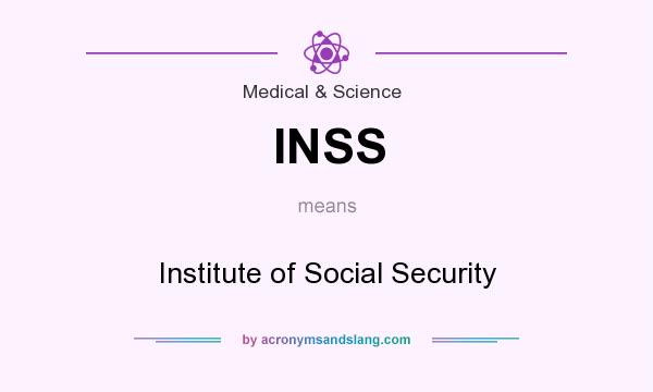 What does INSS mean? It stands for Institute of Social Security