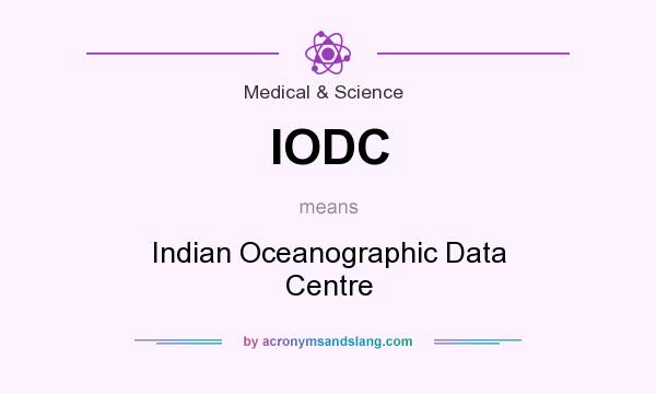 What does IODC mean? It stands for Indian Oceanographic Data Centre
