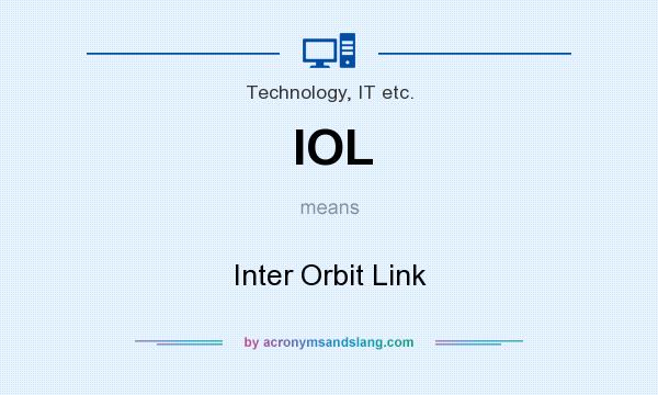 What does IOL mean? It stands for Inter Orbit Link