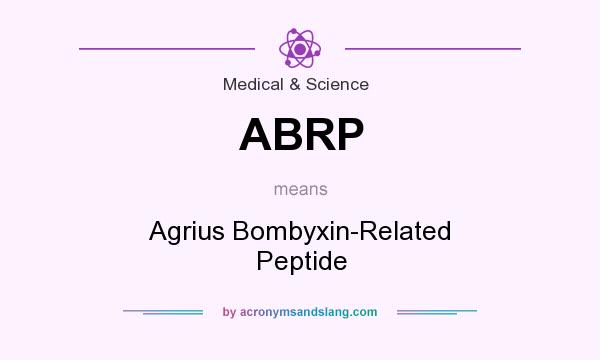 What does ABRP mean? It stands for Agrius Bombyxin-Related Peptide