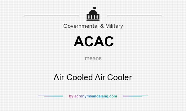 What does ACAC mean? It stands for Air-Cooled Air Cooler