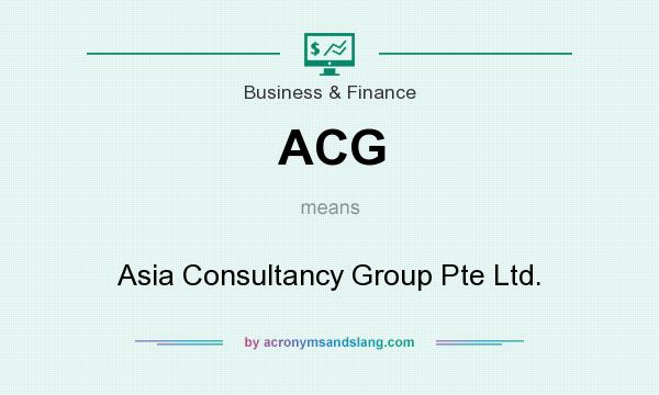 What does ACG mean? It stands for Asia Consultancy Group Pte Ltd.