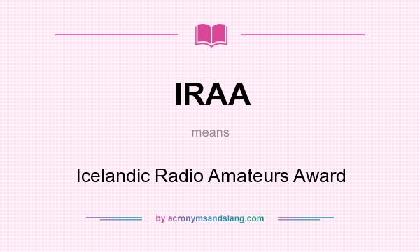 What does IRAA mean? It stands for Icelandic Radio Amateurs Award