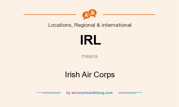 What does IRL mean? It stands for Irish Air Corps