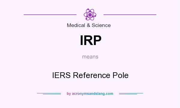 What does IRP mean? It stands for IERS Reference Pole