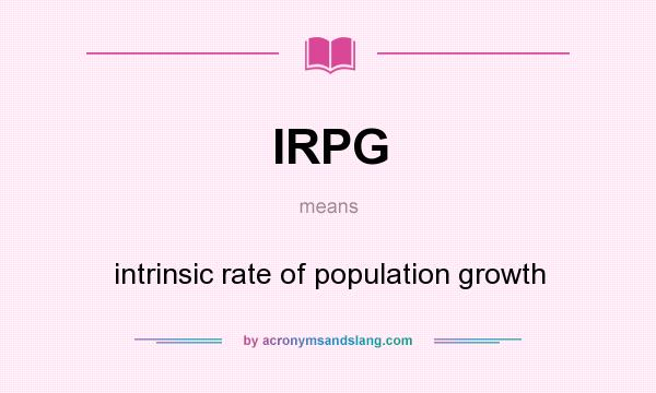 What does IRPG mean? It stands for intrinsic rate of population growth