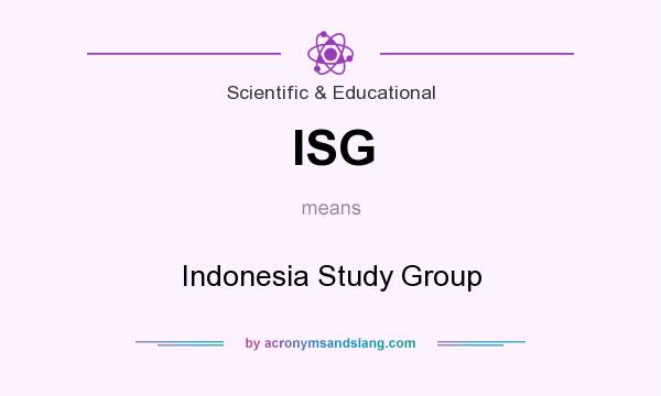 What does ISG mean? It stands for Indonesia Study Group