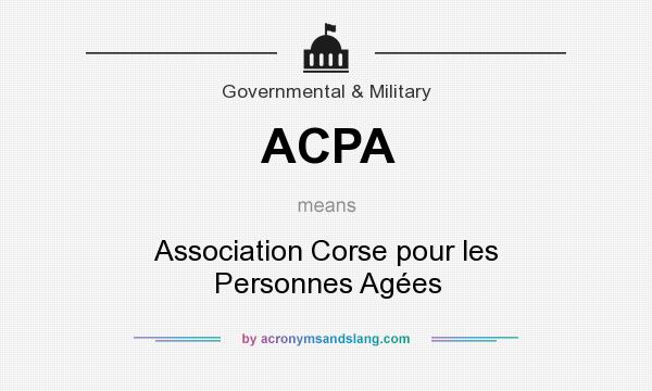 What does ACPA mean? It stands for Association Corse pour les Personnes Agées