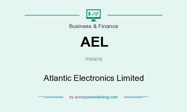What does AEL mean? It stands for Atlantic Electronics Limited