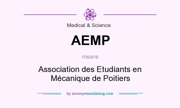 What does AEMP mean? It stands for Association des Etudiants en Mécanique de Poitiers