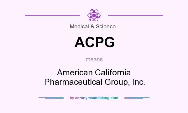 What does ACPG mean? It stands for American California Pharmaceutical Group, Inc.