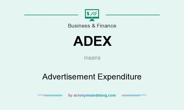 What does ADEX mean? It stands for Advertisement Expenditure