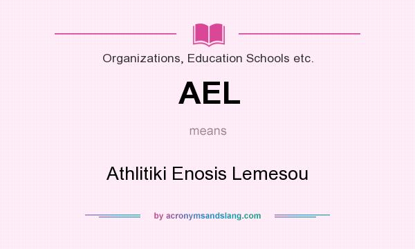 What does AEL mean? It stands for Athlitiki Enosis Lemesou