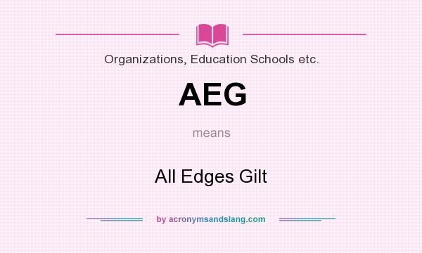 What does AEG mean? It stands for All Edges Gilt