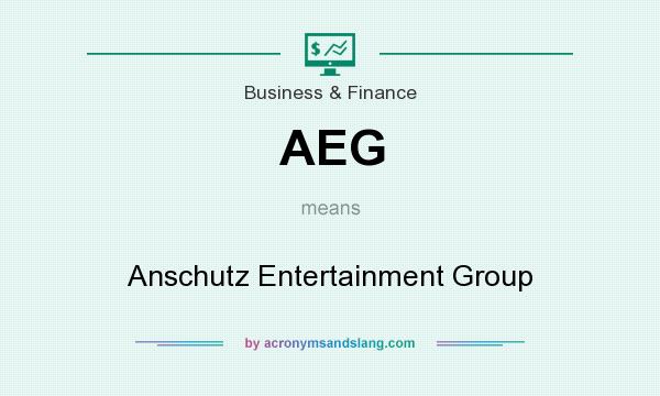 What does AEG mean? It stands for Anschutz Entertainment Group
