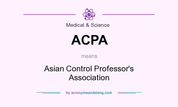 What does ACPA mean? It stands for Asian Control Professor`s Association