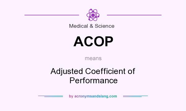 What does ACOP mean? It stands for Adjusted Coefficient of Performance