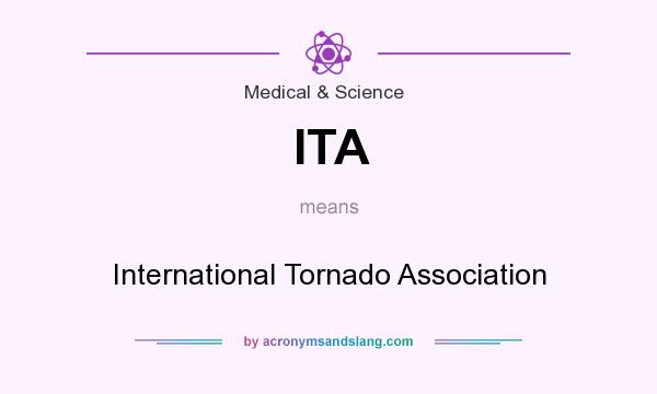 What does ITA mean? It stands for International Tornado Association