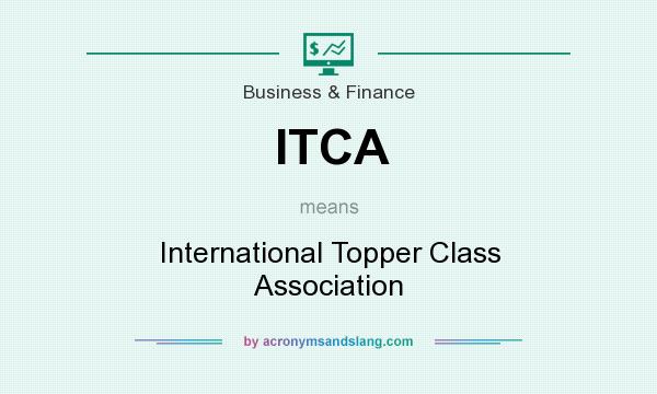 What does ITCA mean? It stands for International Topper Class Association