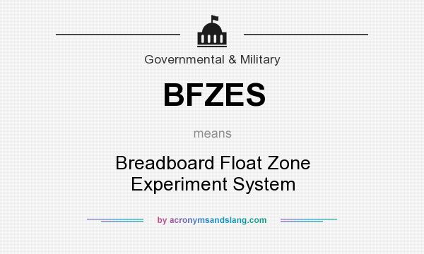 What does BFZES mean? It stands for Breadboard Float Zone Experiment System
