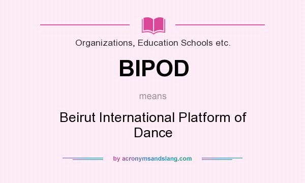 What does BIPOD mean? It stands for Beirut International Platform of Dance