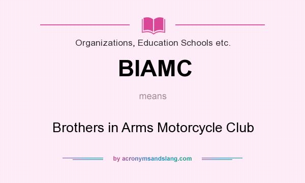 What does BIAMC mean? It stands for Brothers in Arms Motorcycle Club