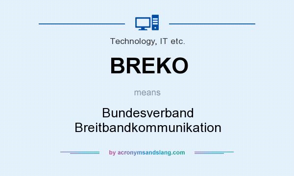 What does BREKO mean? It stands for Bundesverband Breitbandkommunikation