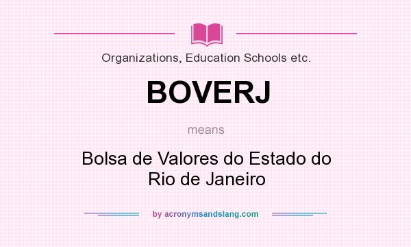 What does BOVERJ mean? It stands for Bolsa de Valores do Estado do Rio de Janeiro