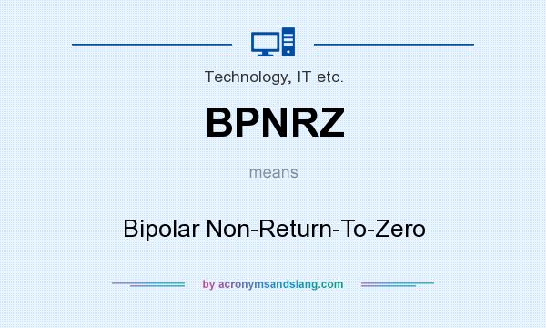 What does BPNRZ mean? It stands for Bipolar Non-Return-To-Zero