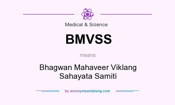 What does BMVSS mean? It stands for Bhagwan Mahaveer Viklang Sahayata Samiti