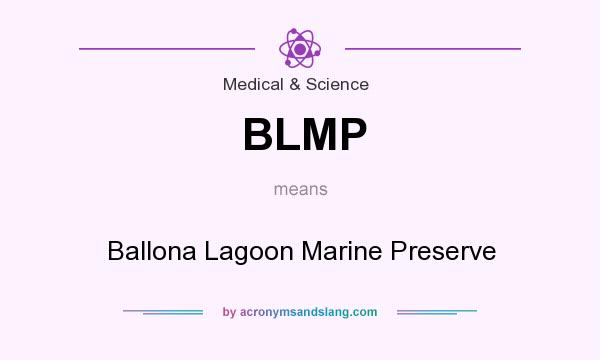 What does BLMP mean? It stands for Ballona Lagoon Marine Preserve