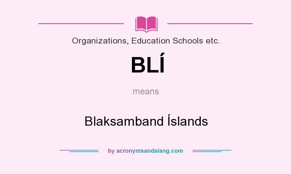 What does BLÍ mean? It stands for Blaksamband Íslands