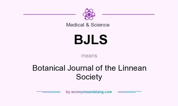 What does BJLS mean? It stands for Botanical Journal of the Linnean Society