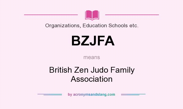 What does BZJFA mean? It stands for British Zen Judo Family Association