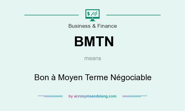 What does BMTN mean? It stands for Bon à Moyen Terme Négociable