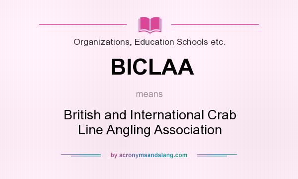 What does BICLAA mean? It stands for British and International Crab Line Angling Association