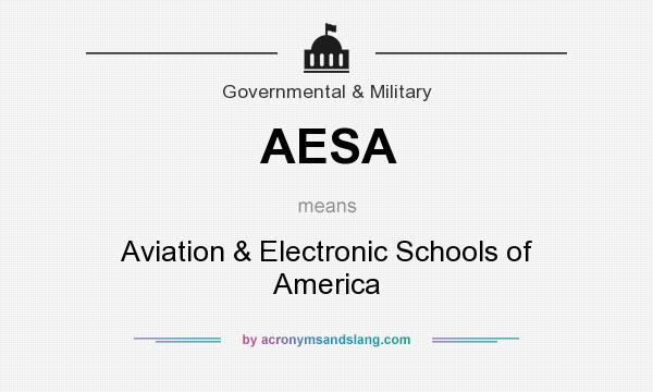 What does AESA mean? It stands for Aviation & Electronic Schools of America