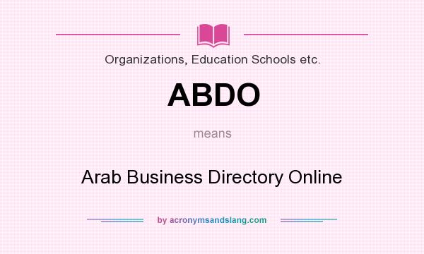What does ABDO mean? It stands for Arab Business Directory Online