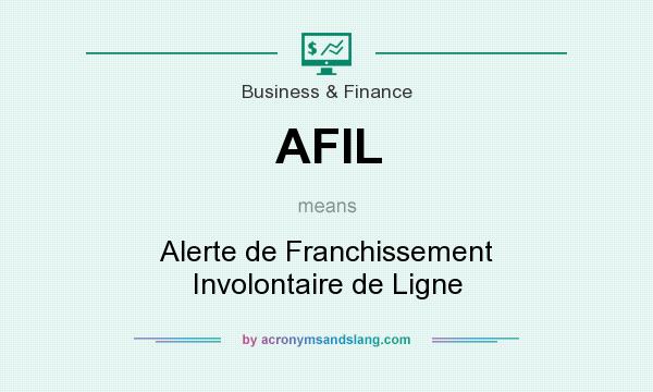 What does AFIL mean? It stands for Alerte de Franchissement Involontaire de Ligne