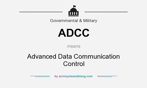 What does ADCC mean? It stands for Advanced Data Communication Control