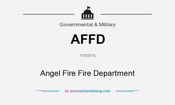 What does AFFD mean? It stands for Angel Fire Fire Department