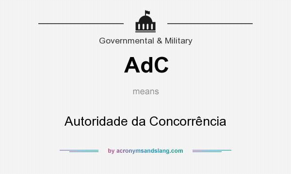 What does AdC mean? It stands for Autoridade da Concorrência