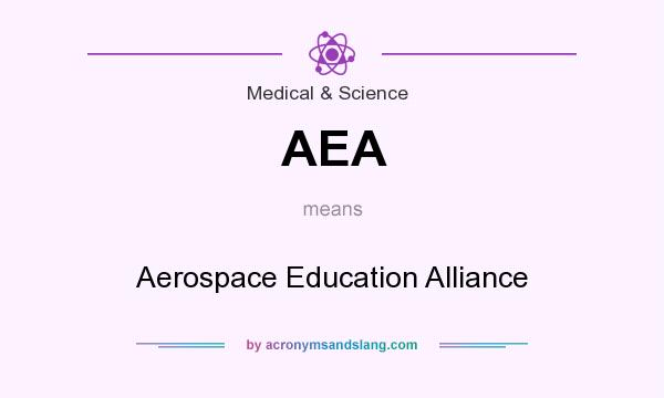 What does AEA mean? It stands for Aerospace Education Alliance
