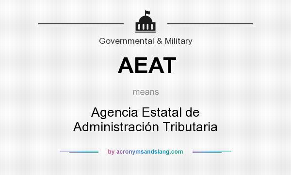 What does AEAT mean? It stands for Agencia Estatal de Administración Tributaria