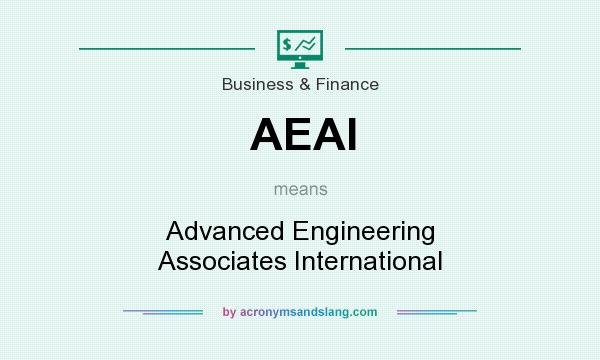 What does AEAI mean? It stands for Advanced Engineering Associates International